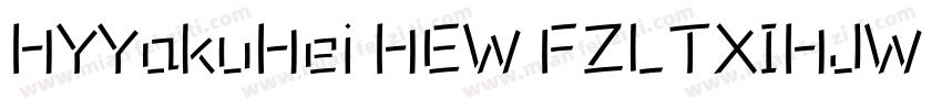 HYYakuHei HEW FZLTXIHJW GB1 0字体转换